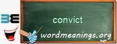 WordMeaning blackboard for convict